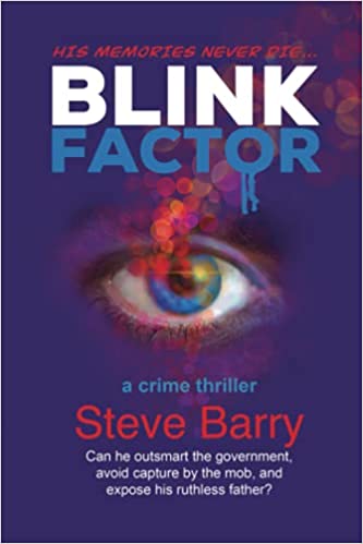 New Crime Thriller Blink Factor by Steve Barry Combines Science and Mystery