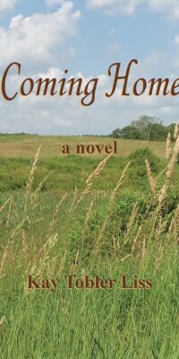 Coming Home, Second Novel by Kay Tobler Liss Available Dec 1, 2023