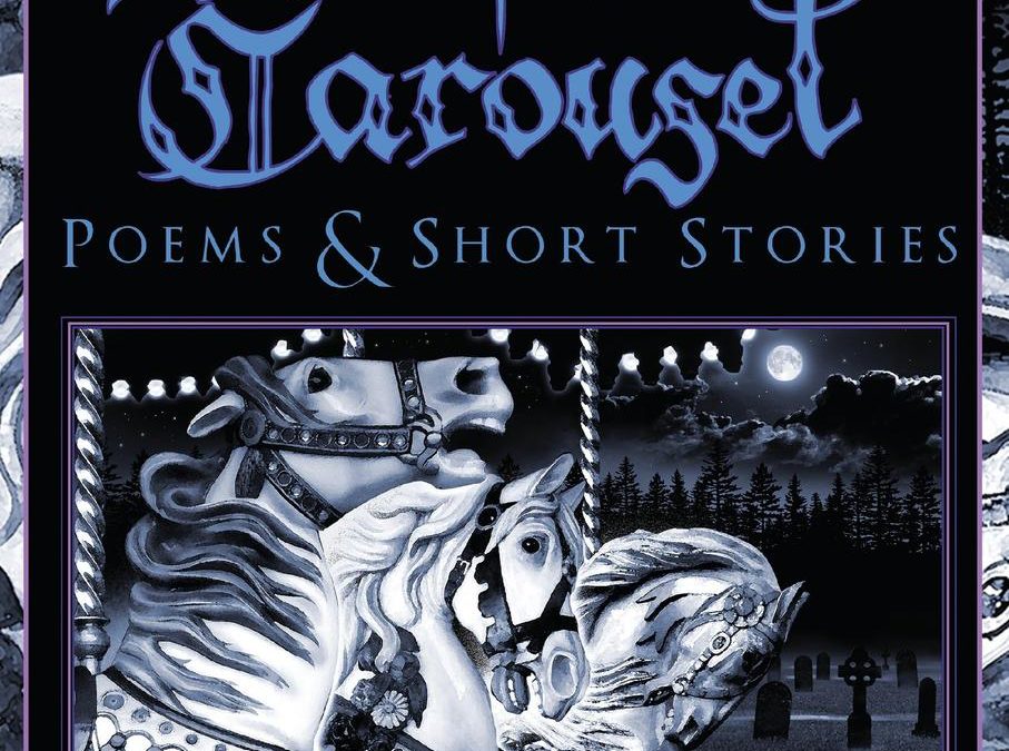 New Release: Forever Turn The Midnight Carousel: Poems and Short Stories by Matthew Abuelo